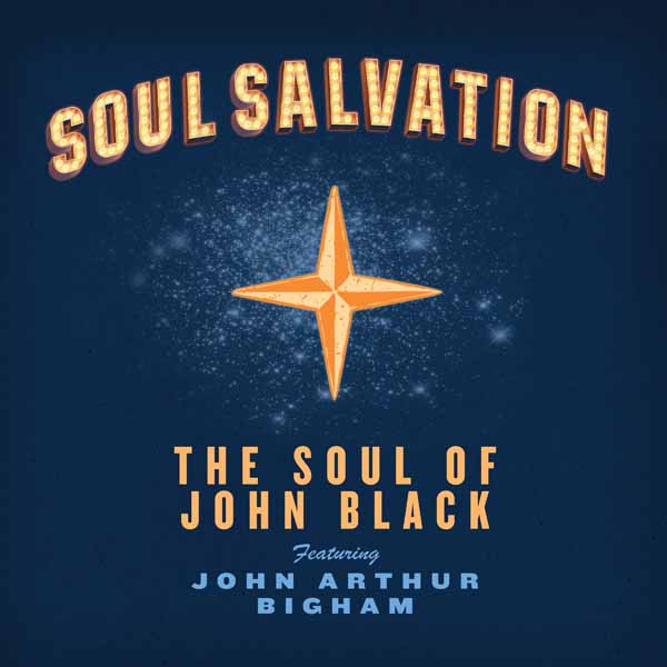 The Soul Of John Black - Soul Salvation - Blues - CD