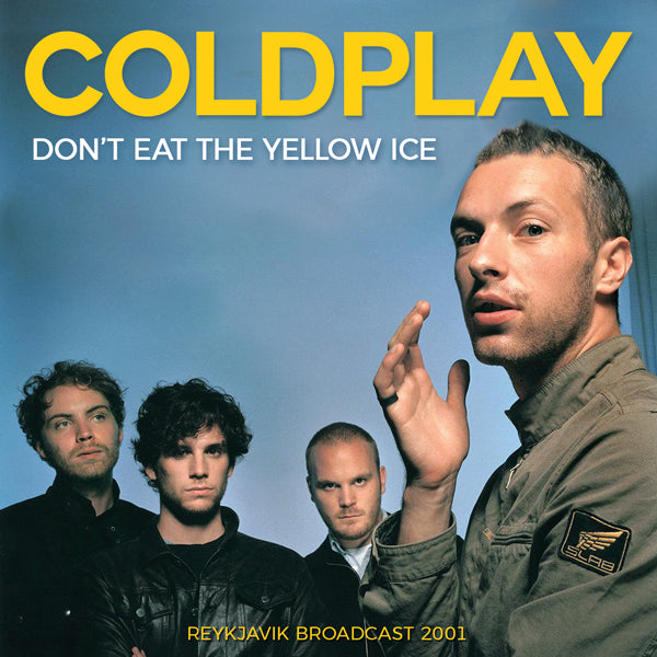 Coldplay - DonT Eat The Yellow Ice - Rock/Pop - CD