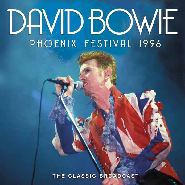 David Bowie - Phoenix Festival 1996 - Rock - CD