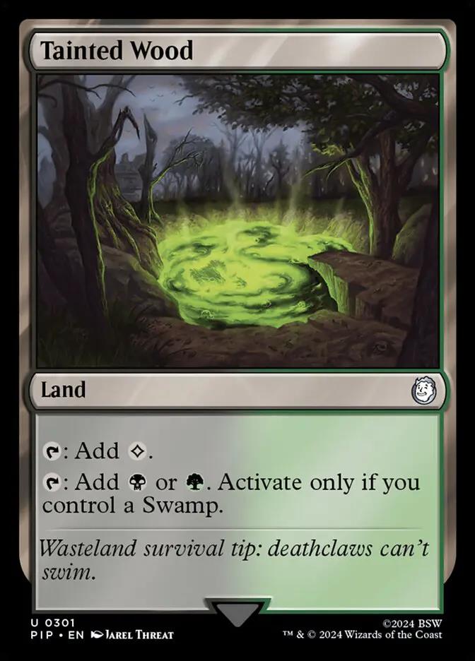 301 - Tainted Wood - Fallout - Normal - Magic: The Gathering Card