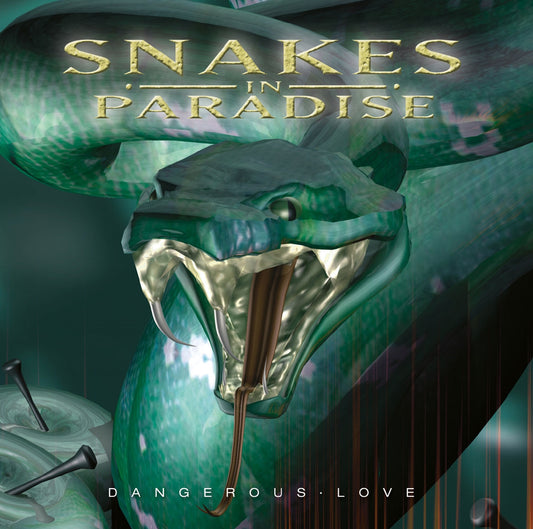 Snakes In Paradise - Dangerous Love - <NONE> - CD