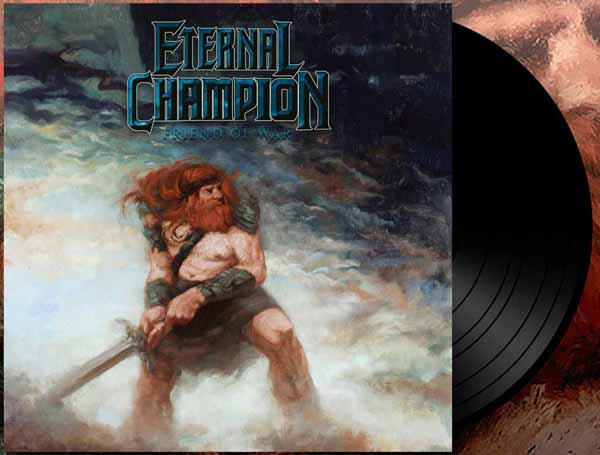 Eternal Champion - Friend Of War (Black Vinyl) - Metal - LP