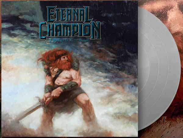 Eternal Champion - Friend Of War (Silver Vinyl) - Metal - LP