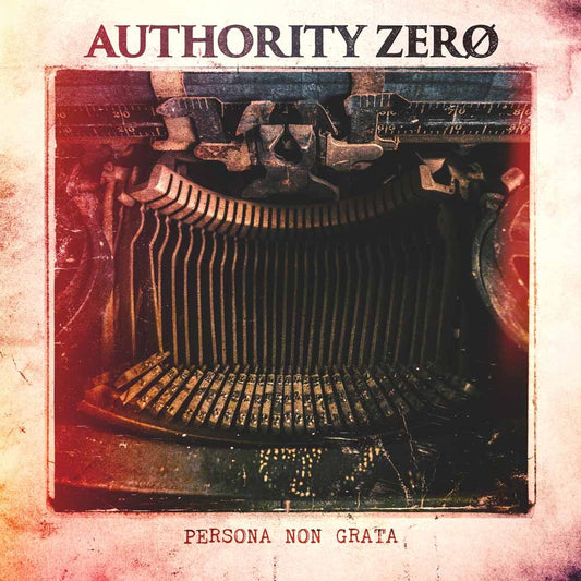 Authority Zero - Persona Non Grata - Punk - CDD