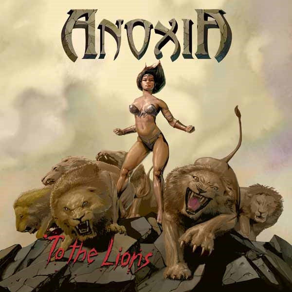 Anoxia - To The Lions - Metal - CD