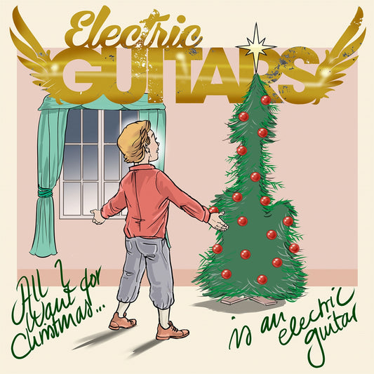 Electric Guitars - All I Want For Christmas (Red Vinyl) - Rock - 7EP