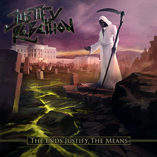 Justify Rebellion - The Ends Justify The Means - Thrash Metal - CD