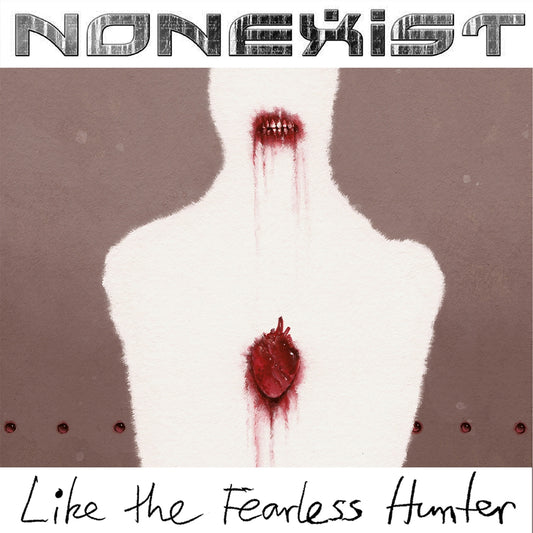 Nonexist - Like The Fearless Hunter - Death Metal - LP