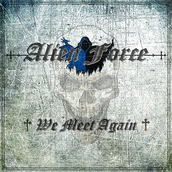 Alien Force - We Meet Again - Metal - CD