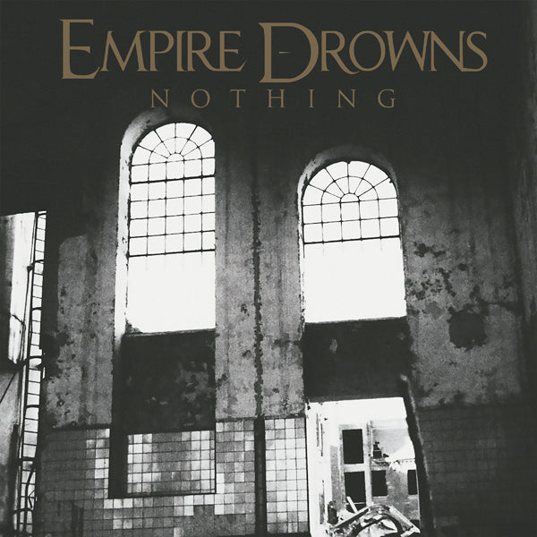 Empire Drowns - Nothing - Rock - LP
