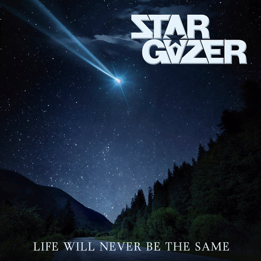 Stargazer - Life Will Never Be The Same (Dlp) - Metal - DLP
