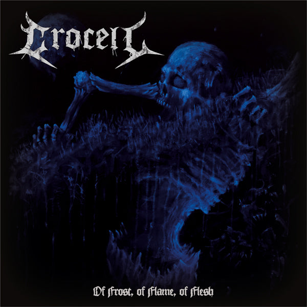 Crocell - Of Frost, Of Flame, Of Flesh - Death Metal - CDD