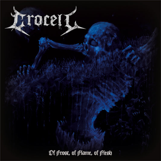 Crocell - Of Frost, Of Flame, Of Flesh - Death Metal - CDD