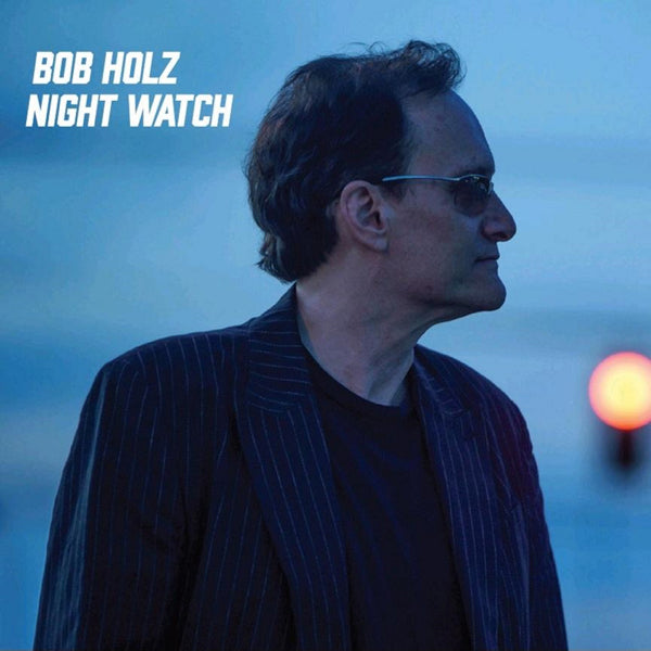 Bob Holz - Night Watch - Jazz - CD