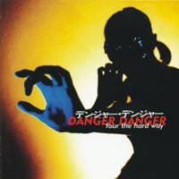 Danger Danger - 4 The Hard Way - <NONE> - CD