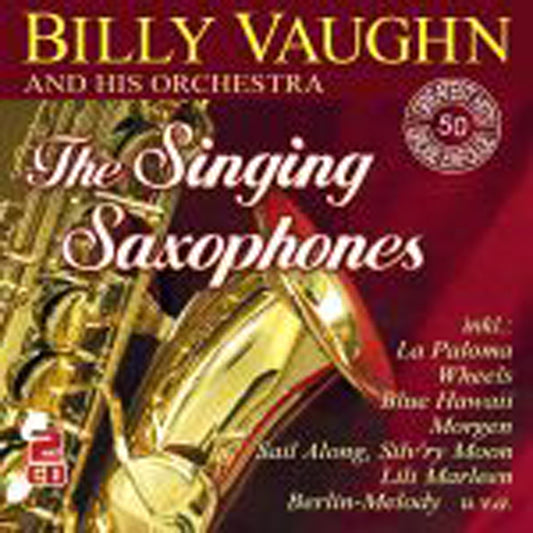 Billy Vaughn And His Orchstra - The Singing Saxophones - 50 Greatest Hits (2Cd) - Pop - DCD