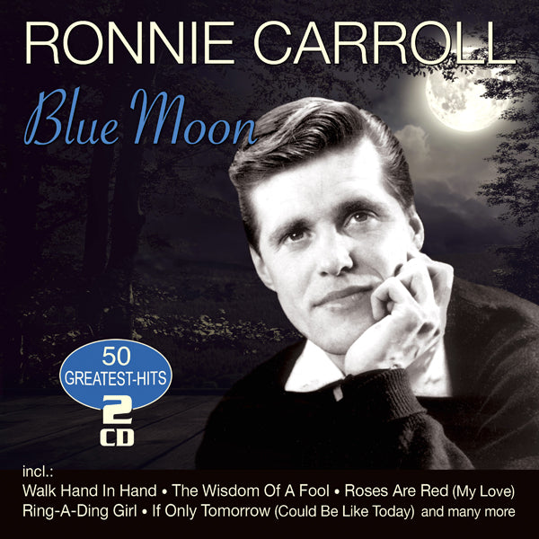 Ronnie Carroll - Blue Moon - 50 Greatest Hits - Pop - DCD