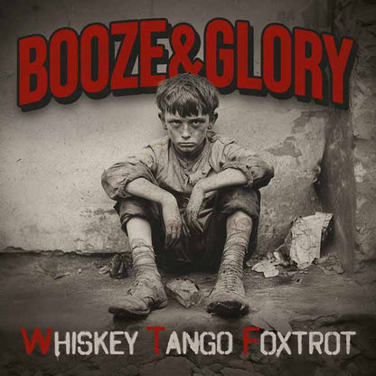 Booze & Glory - Whiskey Tango Foxtrot (Digipack) - Punk - CDD