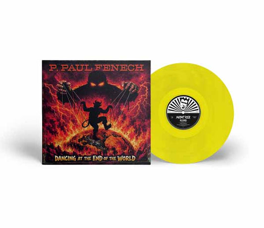 P. Paul Fenech - Dancing At The End Of The World (Yellow Vinyl) - Rock - LP