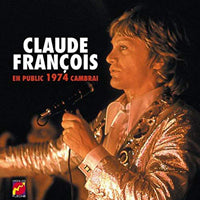 Claude François - En Public 1974 : Cambrai - Pop - CD