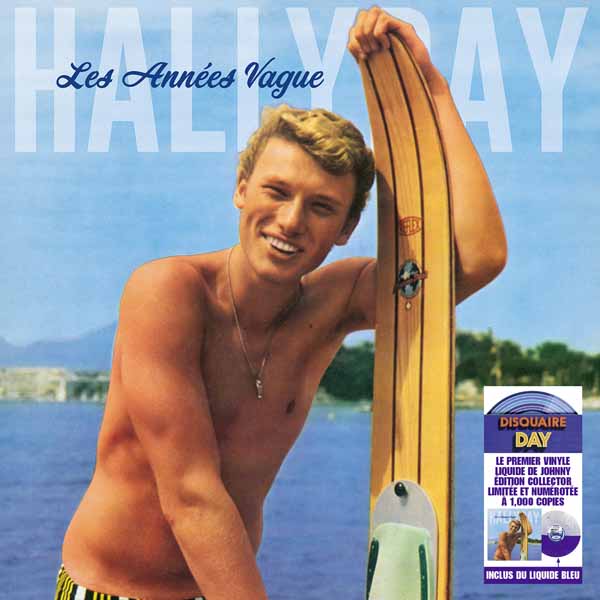 Johnny Hallyday - Les Années Vague (Limited Liquid-Filled Blue Vinyl)(Rsd 2025) - Rock/Pop - LP