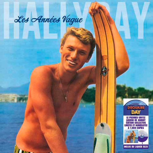 Johnny Hallyday - Les Années Vague (Limited Liquid-Filled Blue Vinyl)(Rsd 2025) - Rock/Pop - LP