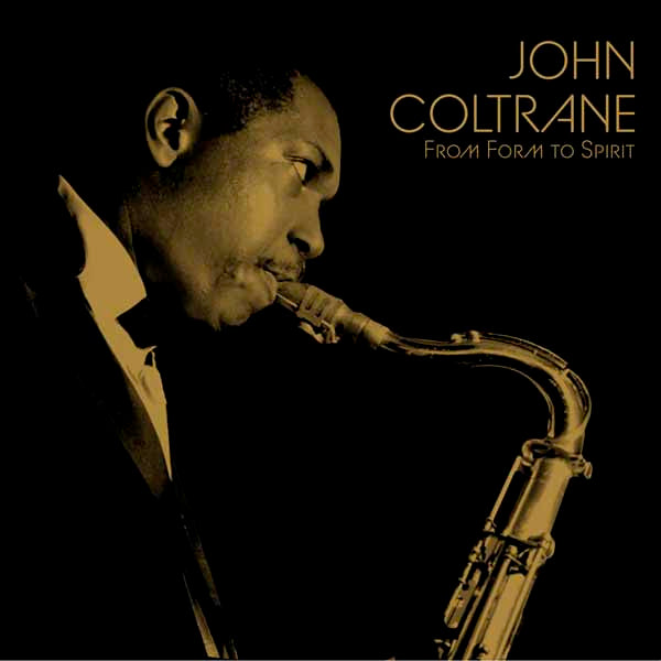 John Coltrane - From Form To Spirit (3Lp Solid Gold & Solid Black) (Rsd 2026) - Jazz - 3LP