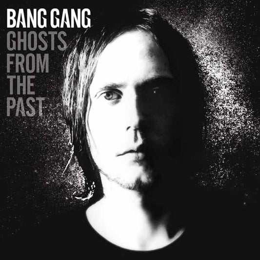 Bang Gang - Ghosts From The Past - Indie - CD