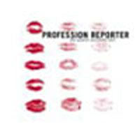Profession Reporter - The Lipstick Durability Test - Indie - CD