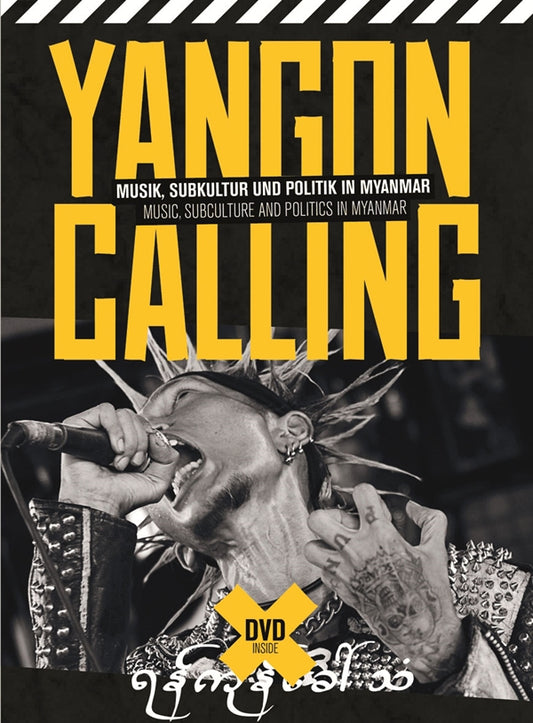 Yangon Calling - Yangon Calling - Musik, Subkultur In Myanmar (Book +Dvd) - Punk - DVDBK