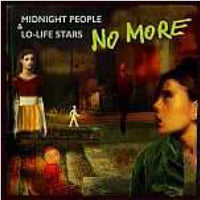 No More - Midnight People And Lo-Life Stars - Electronic - CD