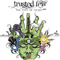Trusted Few - And Then We Forgot - Rock - CD