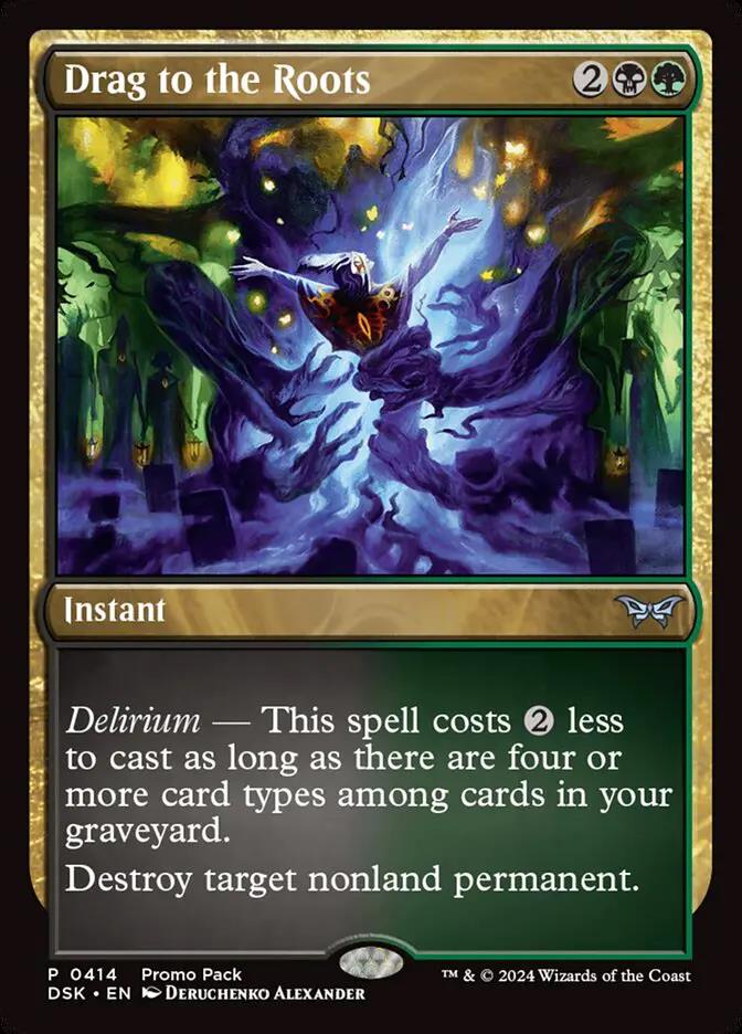 414 - Drag to the Roots - Duskmourn: House of Horror - Normal - Magic: The Gathering Card
