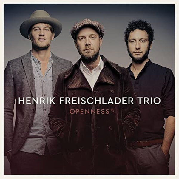 Henrik Freischlader Trio - Openness - Blues - CD