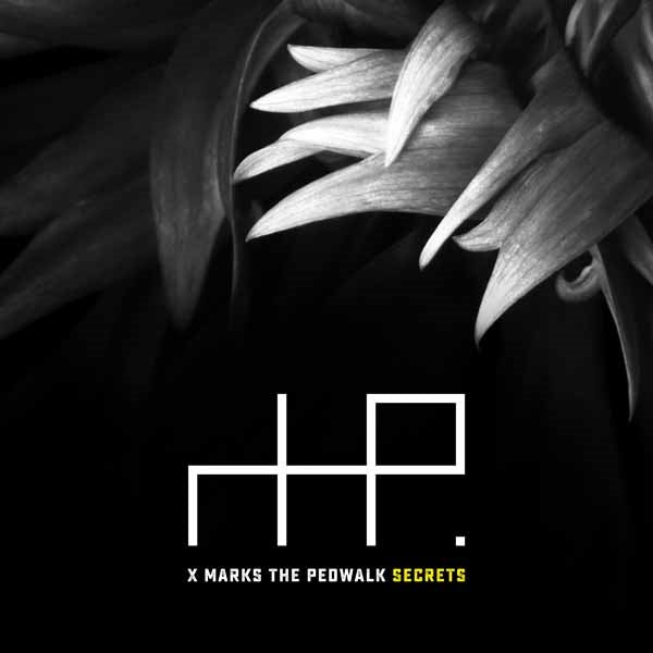 X Marks The Pedwalk - Secrets - Electronic - CD