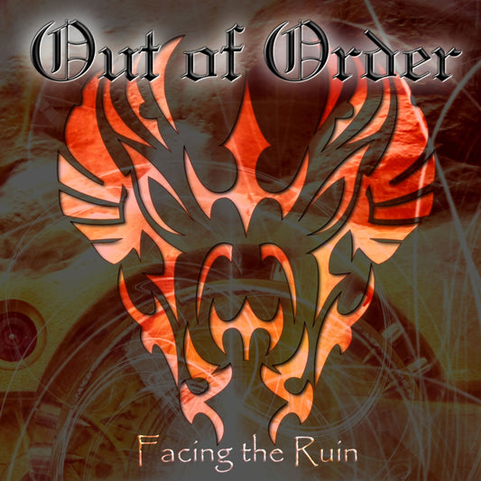 Out Of Order - Facing The Ruin - Metal - CD