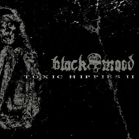 Black Mood - Toxic Hippies Ii Ep - Metal - CD