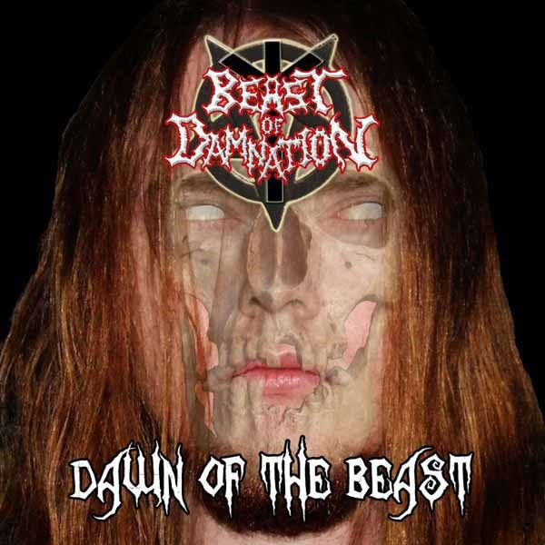 Beast Of Damnation - Dawn Of The Beast - Metal - CD