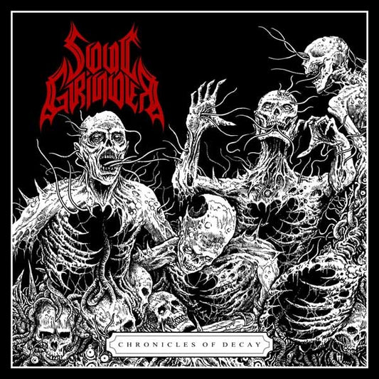 Soul Grinder - Chronicles Of Decay - Metal - CD