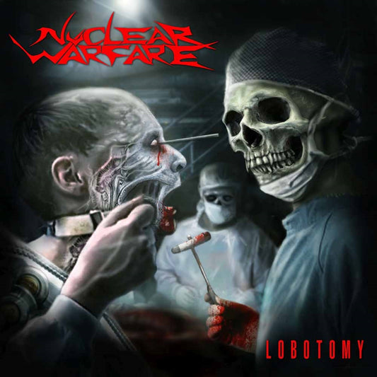 Nuclear Warfare - Lobotomy - Metal - CD