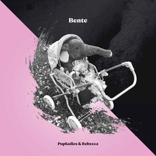 Pupkulies & Rebecca - Bente - Electronic - LP