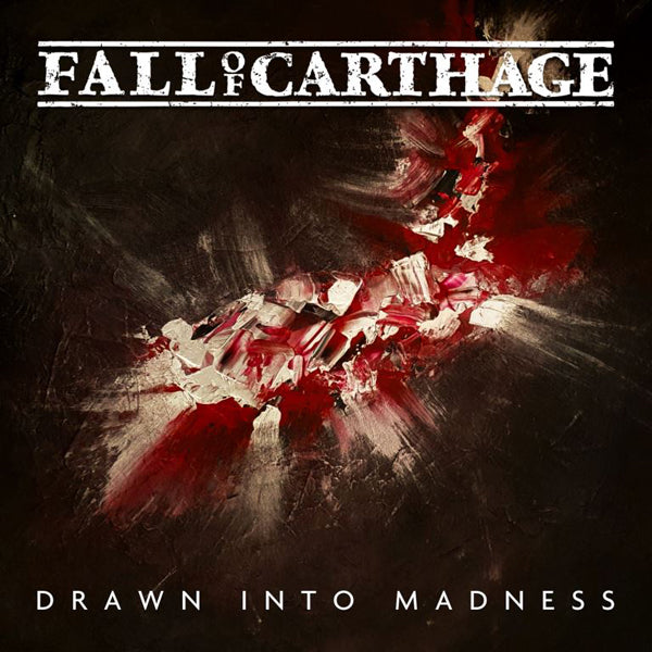 Fall Of Carthage - Drawn Into Madness - Metal - CD