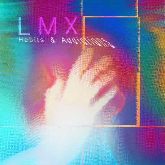 Lmx - Habits & Addictions - Electronic - CD