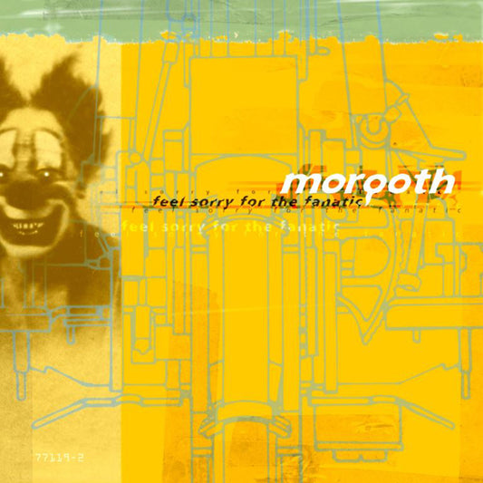 Morgoth - Feel Sorry For The Fanatic - Death Metal - CD