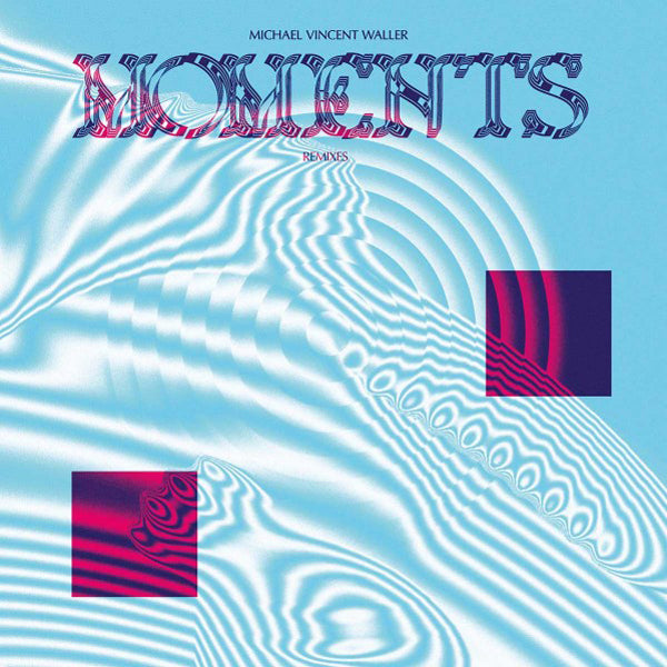 Michael Vincent Waller - Moments - Remixes (Colored Vinyl 2Lp) - Classical - DLP