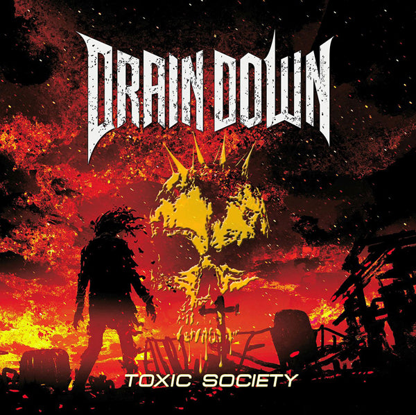 Drain Down - Toxic Society - Metal - CD