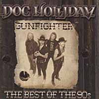 Doc Holliday - Gunfighter-The Best Of The 90S - <NONE> - CD