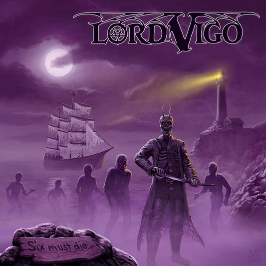 Lord Vigo - Six Must Die - Doom Metal - CD