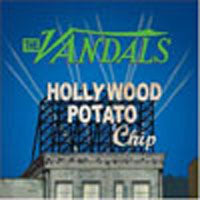 Vandals, The - Hollywood Potato Chip - Punk - CD