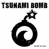 Tsunami Bomb - Trust No One - Punk - LP